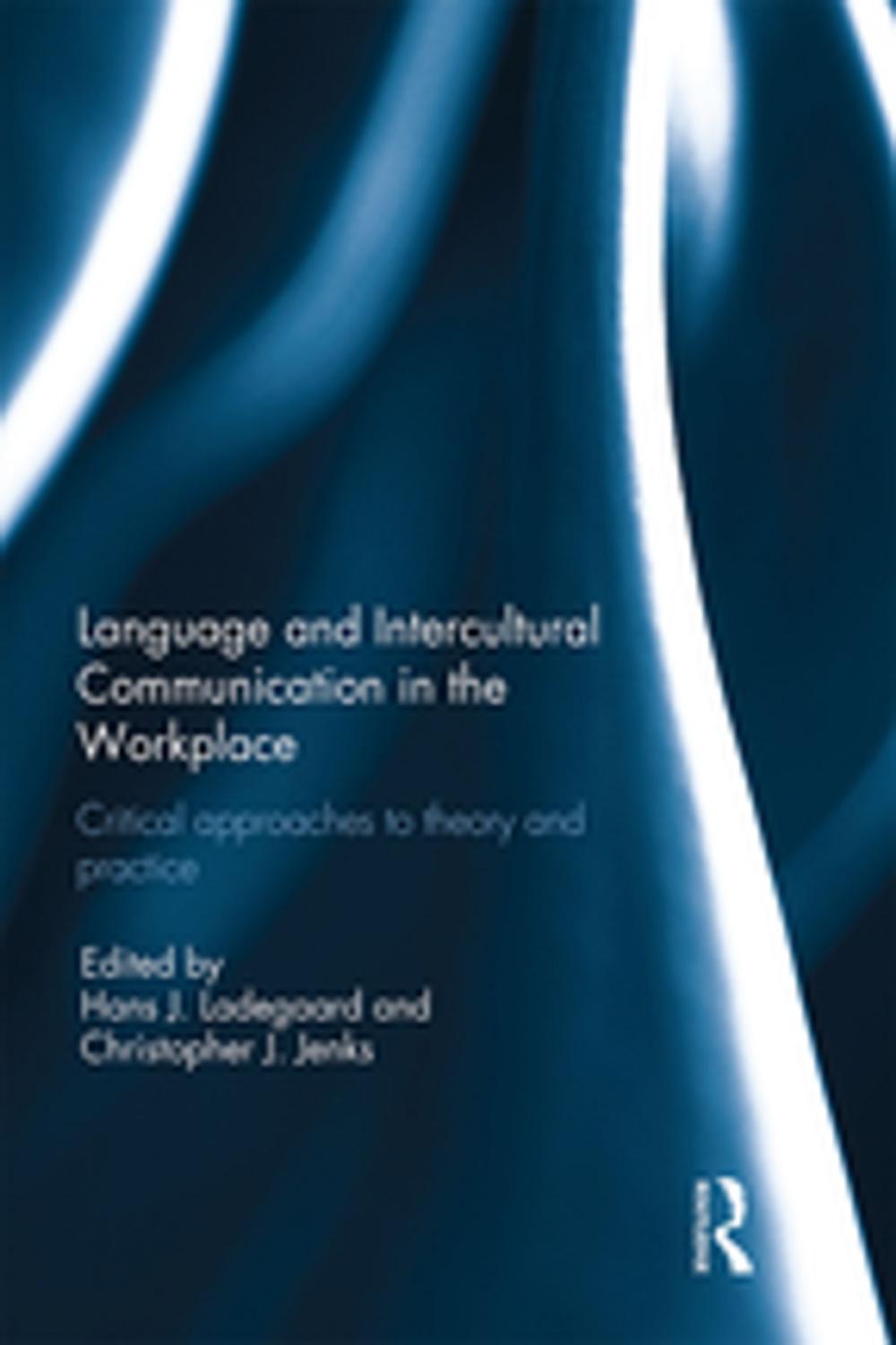 Big bigCover of Language and Intercultural Communication in the Workplace