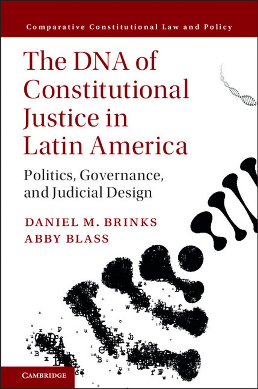 Big bigCover of The DNA of Constitutional Justice in Latin America