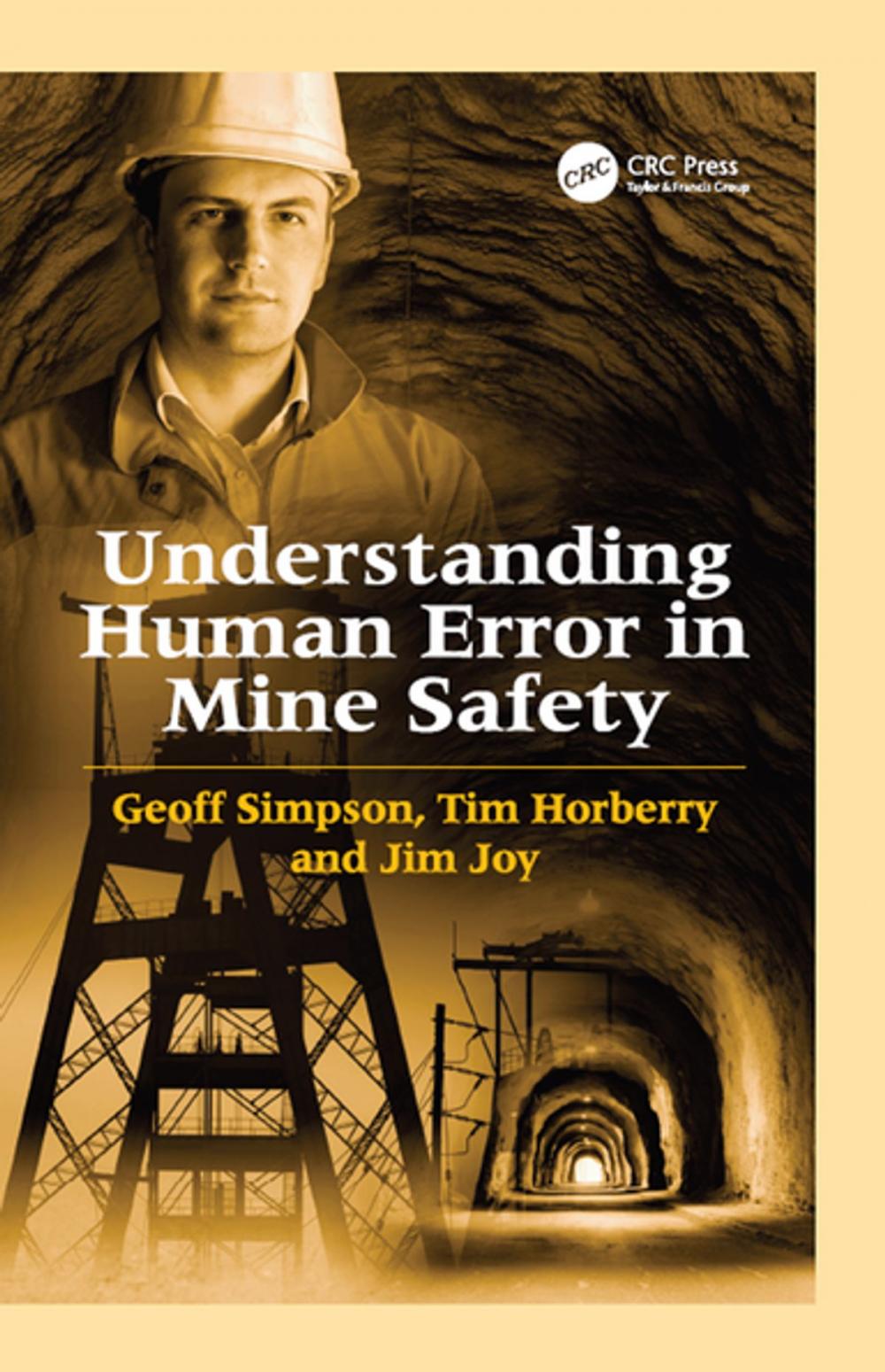 Big bigCover of Understanding Human Error in Mine Safety