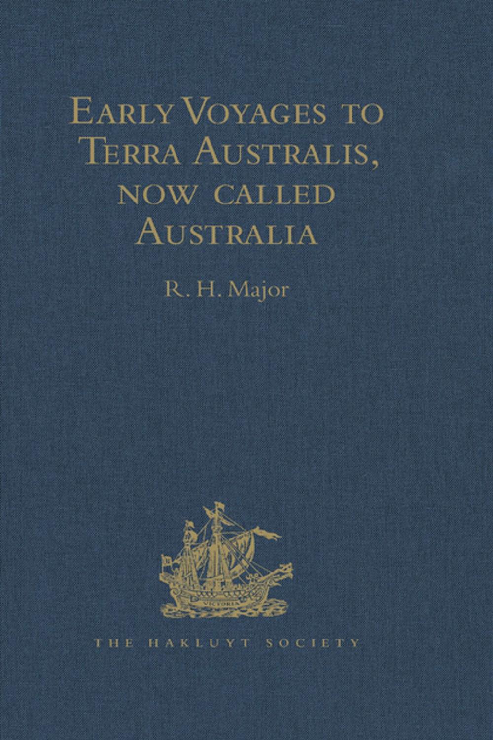 Big bigCover of Early Voyages to Terra Australis, now called Australia