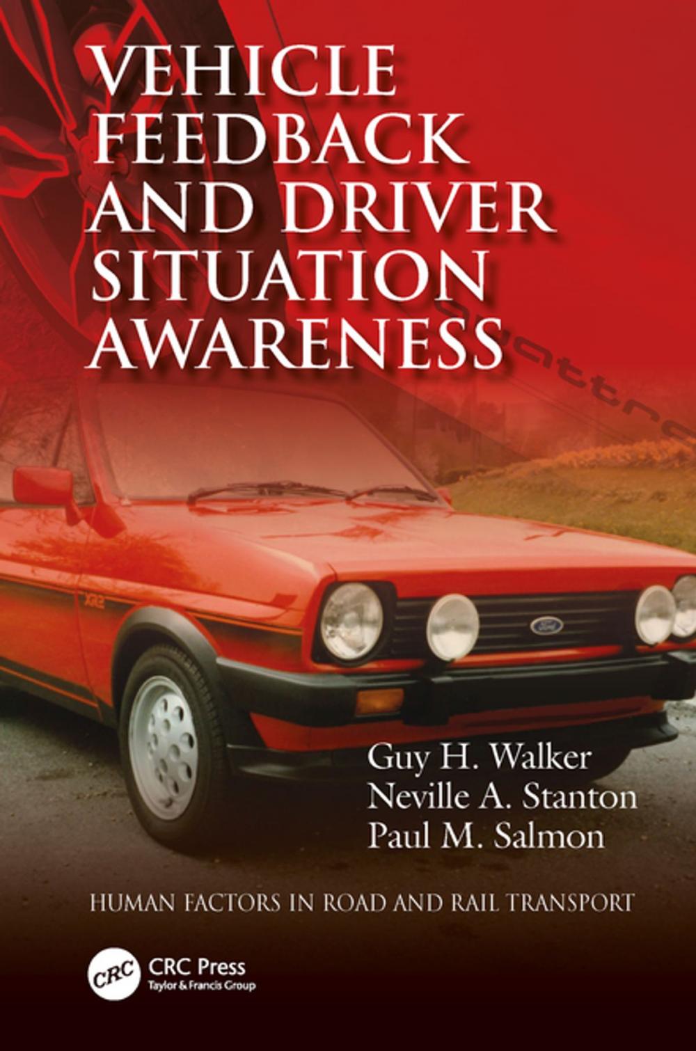 Big bigCover of Vehicle Feedback and Driver Situation Awareness