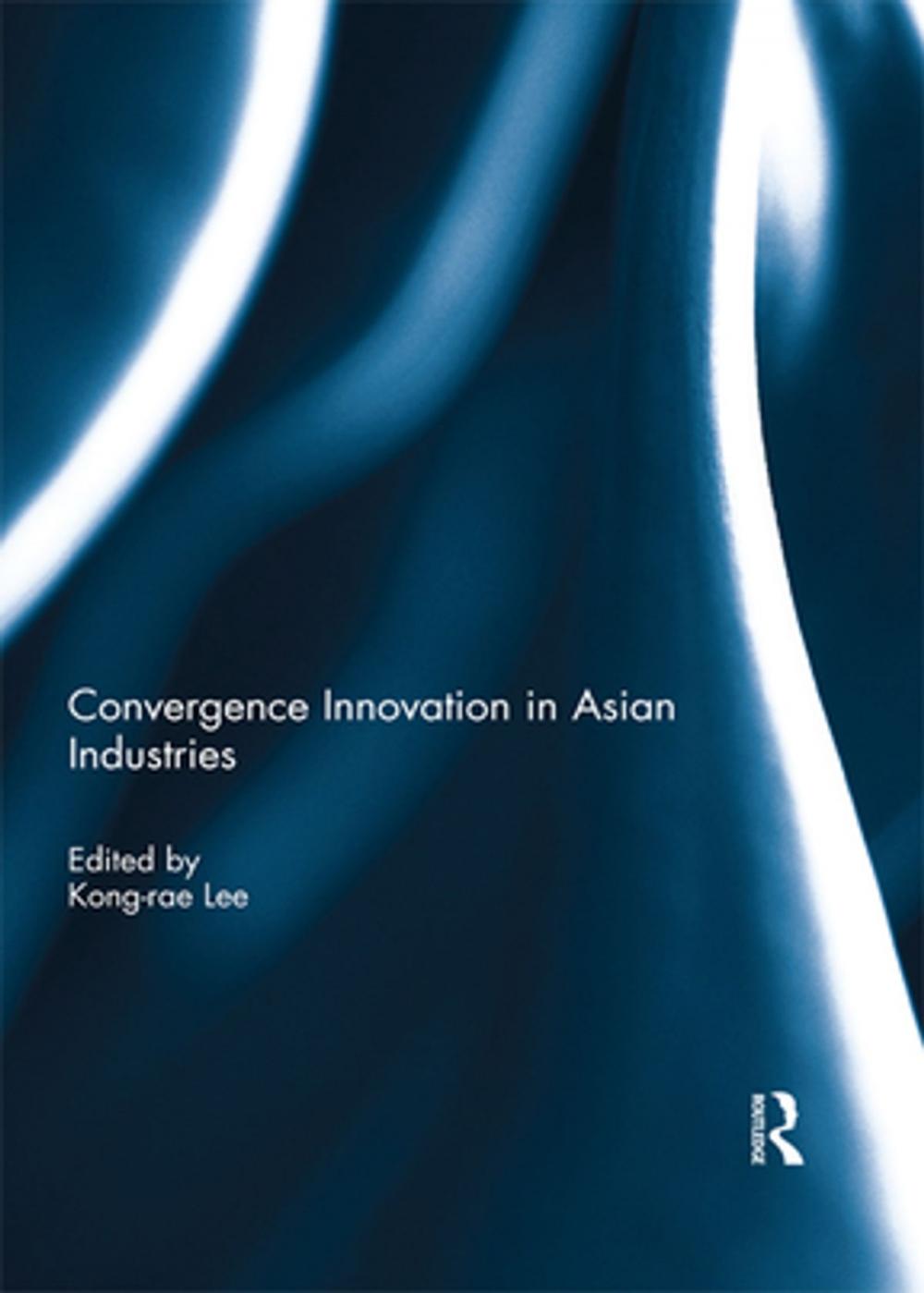 Big bigCover of Convergence Innovation in Asian Industries