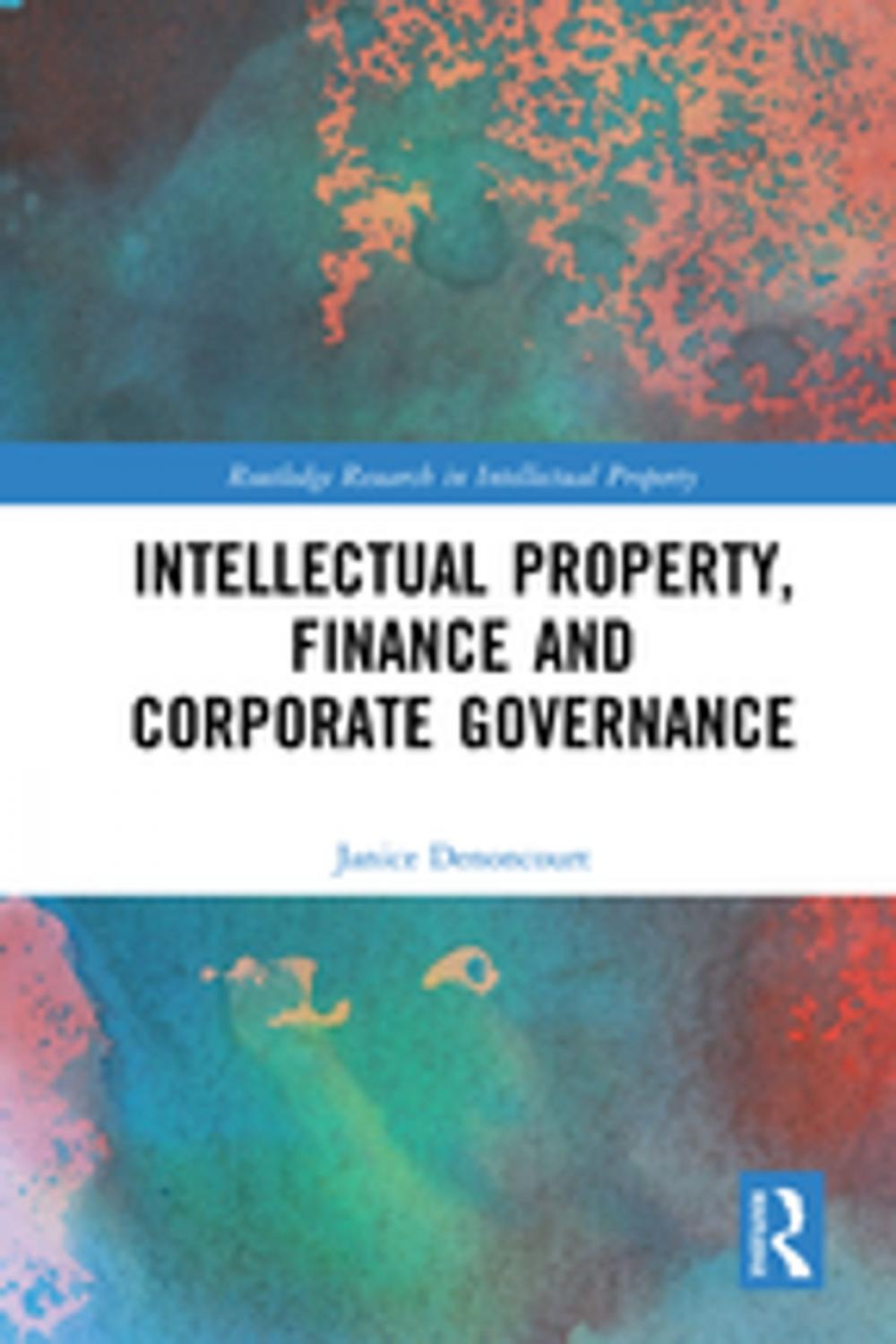 Big bigCover of Intellectual Property, Finance and Corporate Governance