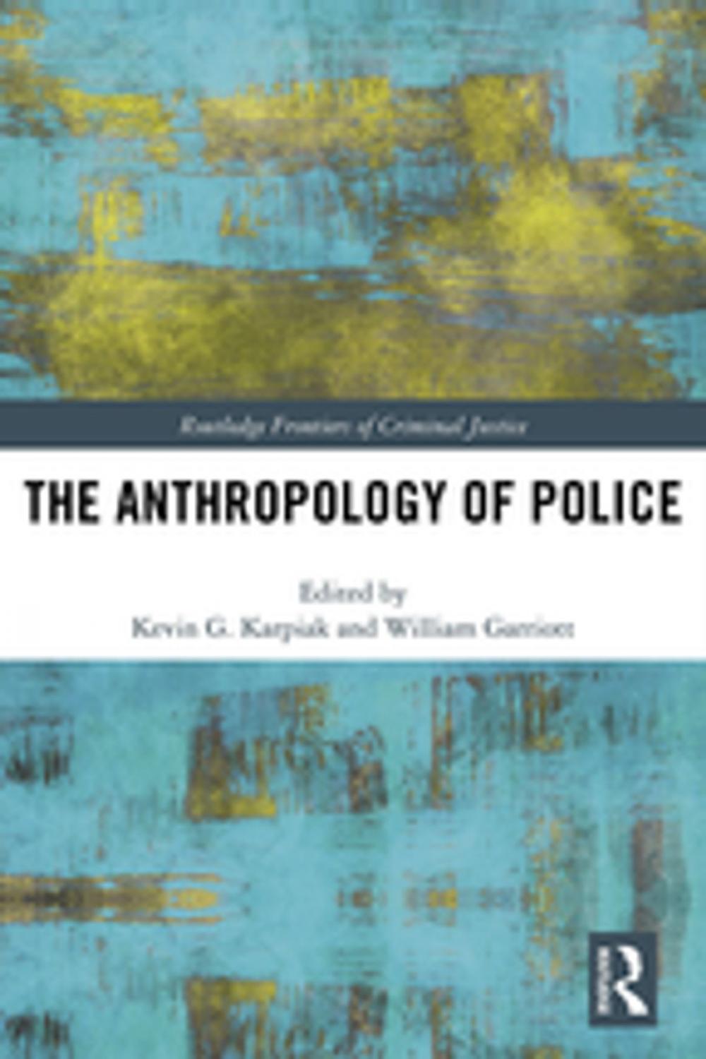 Big bigCover of The Anthropology of Police