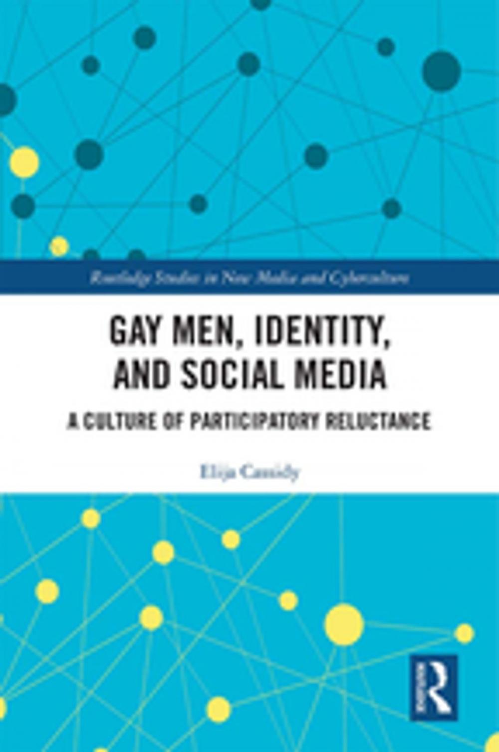 Big bigCover of Gay Men, Identity and Social Media