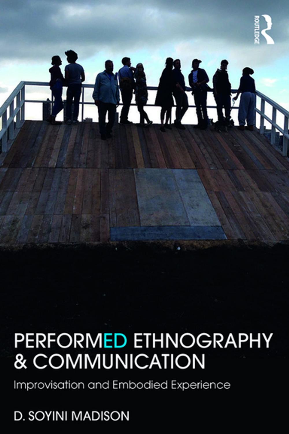 Big bigCover of Performed Ethnography and Communication