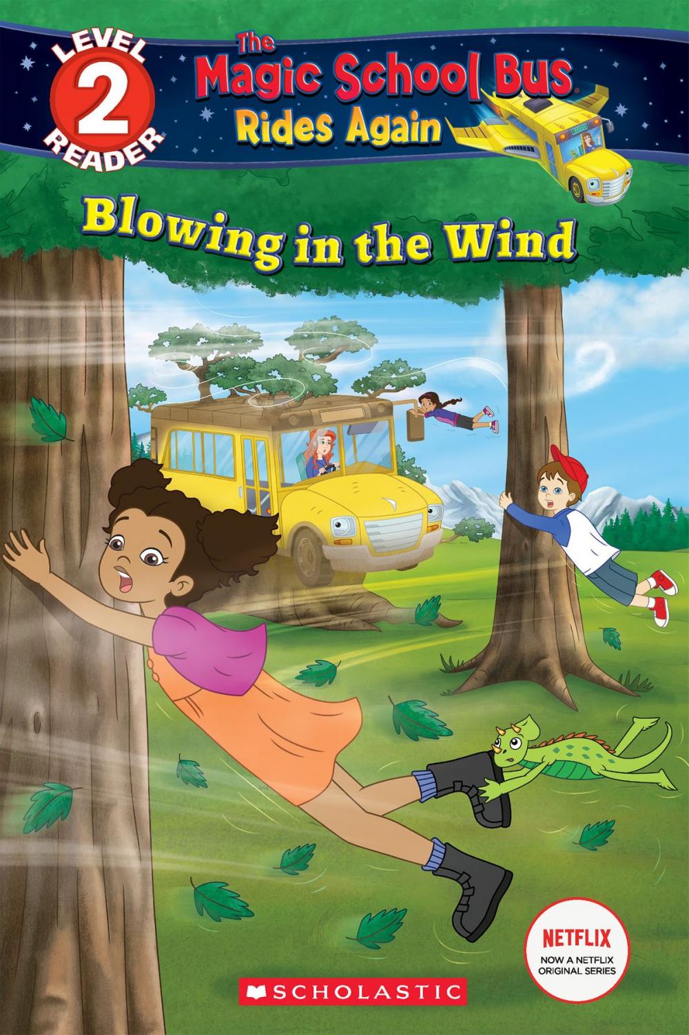 Big bigCover of Blowing in the Wind (Scholastic Reader, Level 2: Magic School Bus Rides Again)