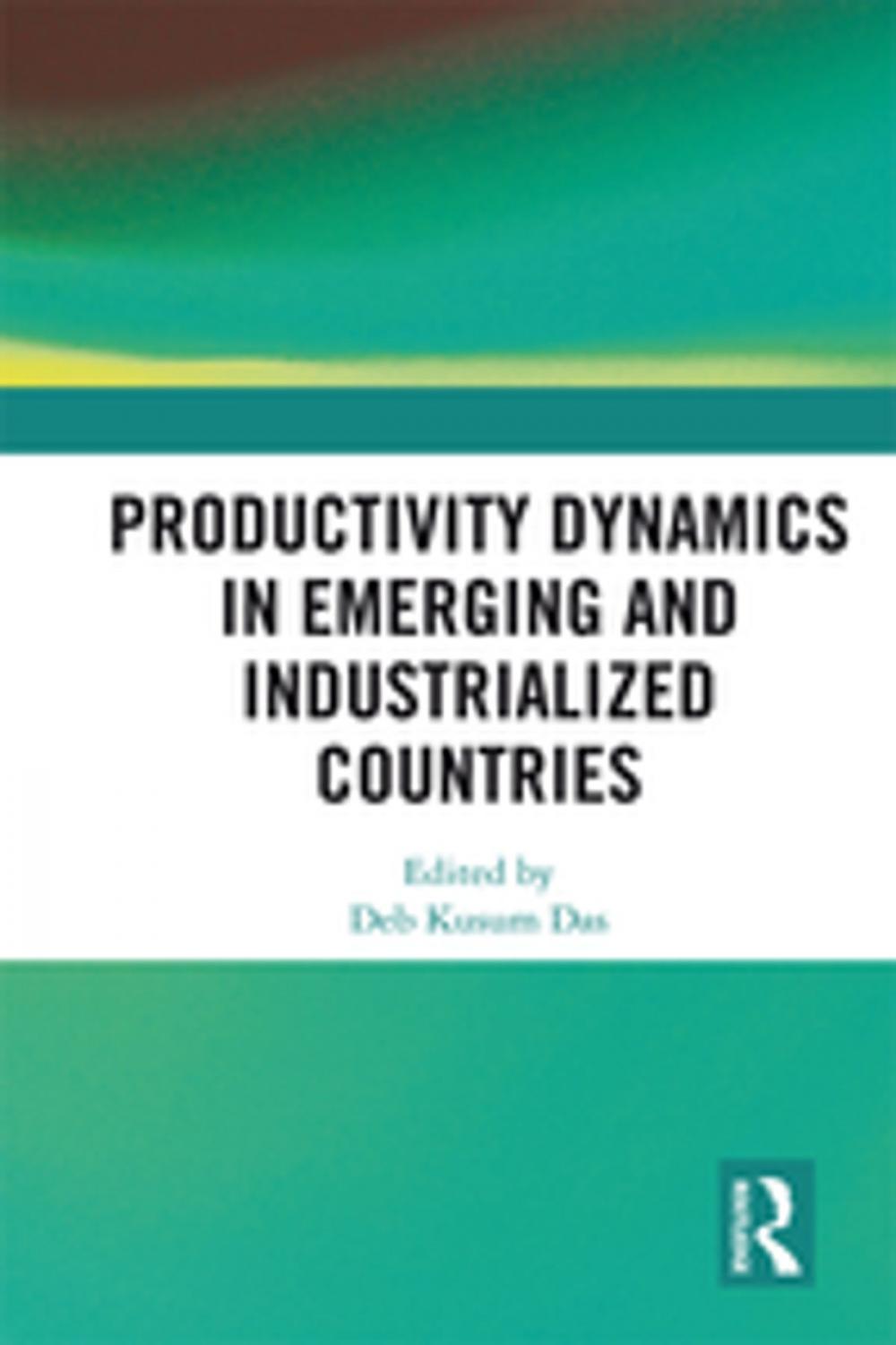 Big bigCover of Productivity Dynamics in Emerging and Industrialized Countries