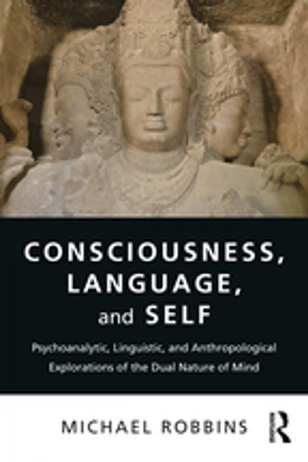 Big bigCover of Consciousness, Language, and Self