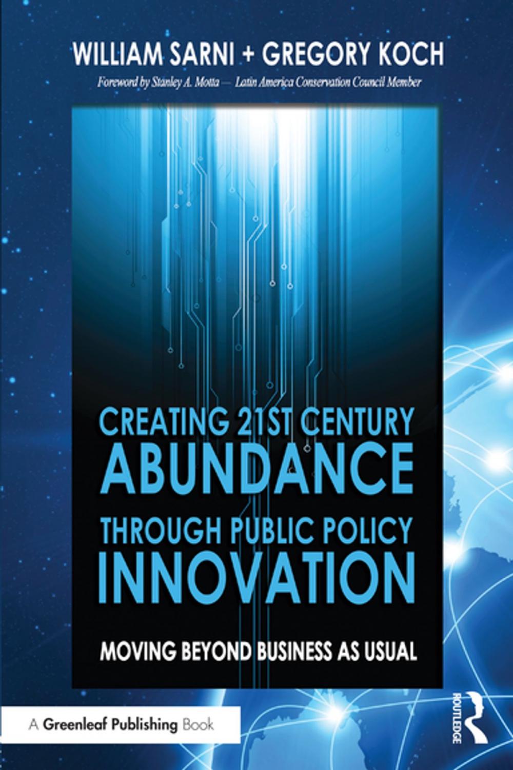 Big bigCover of Creating 21st Century Abundance through Public Policy Innovation