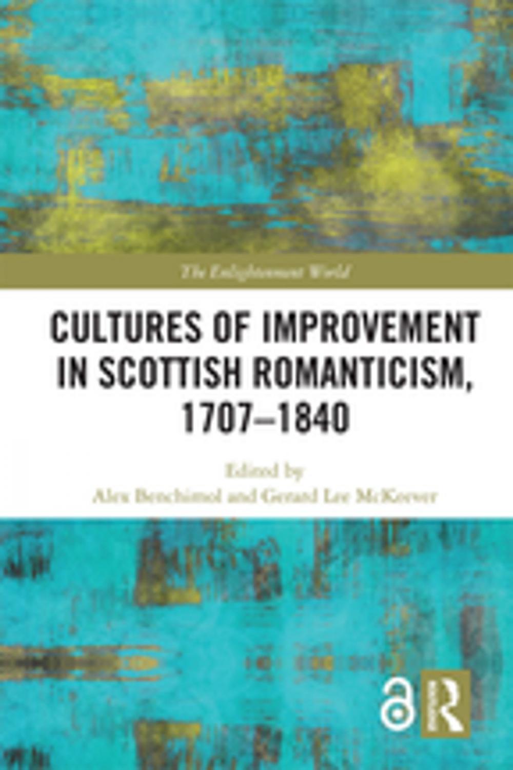 Big bigCover of Cultures of Improvement in Scottish Romanticism, 1707-1840