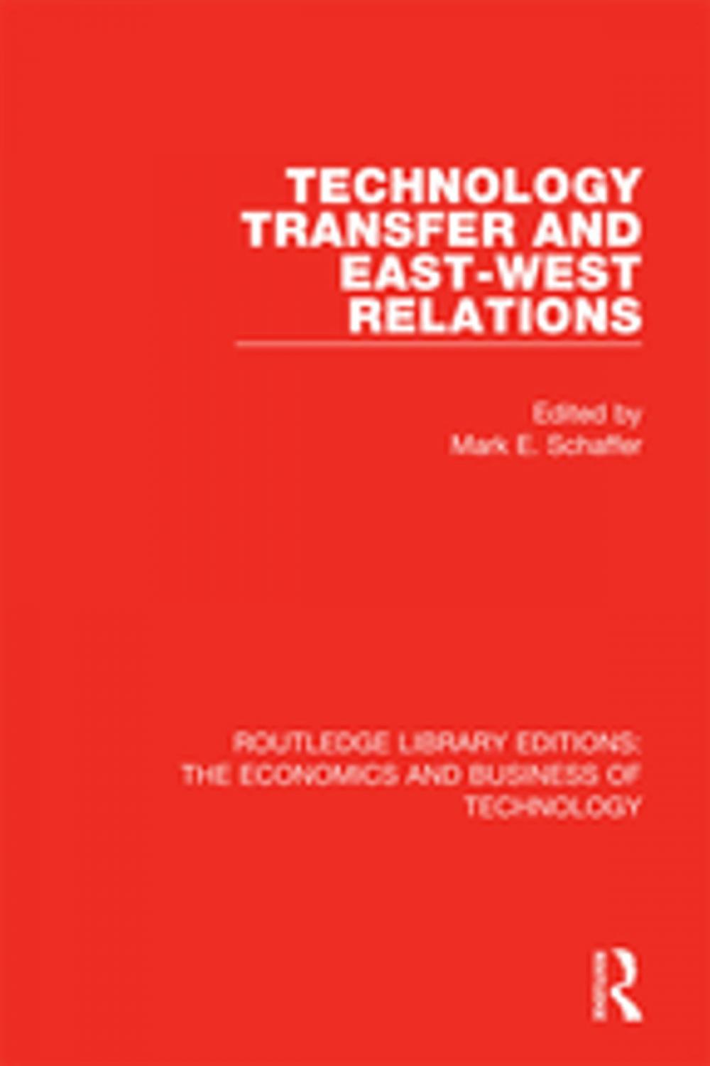 Big bigCover of Technology Transfer and East-West Relations