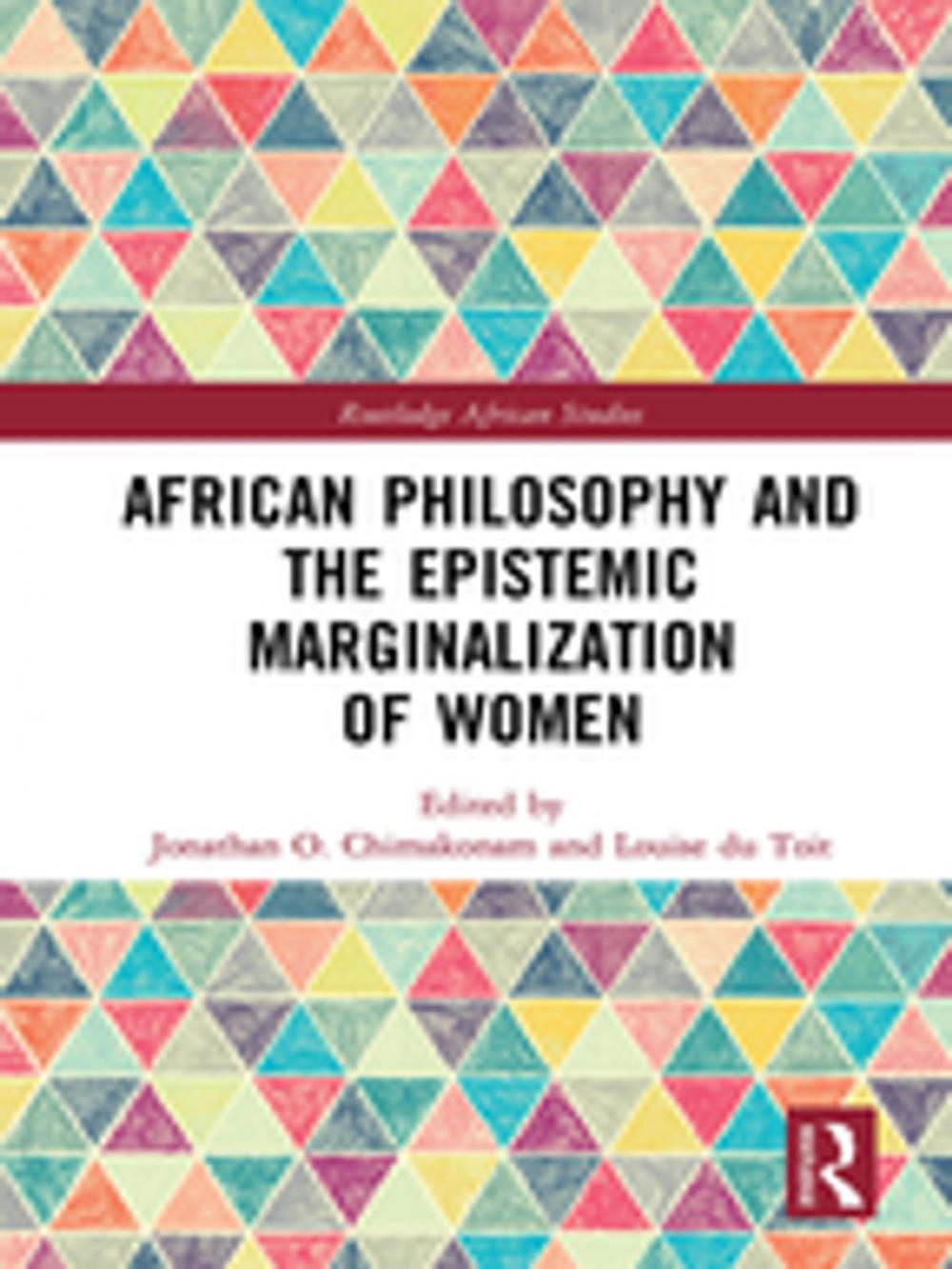 Big bigCover of African Philosophy and the Epistemic Marginalization of Women