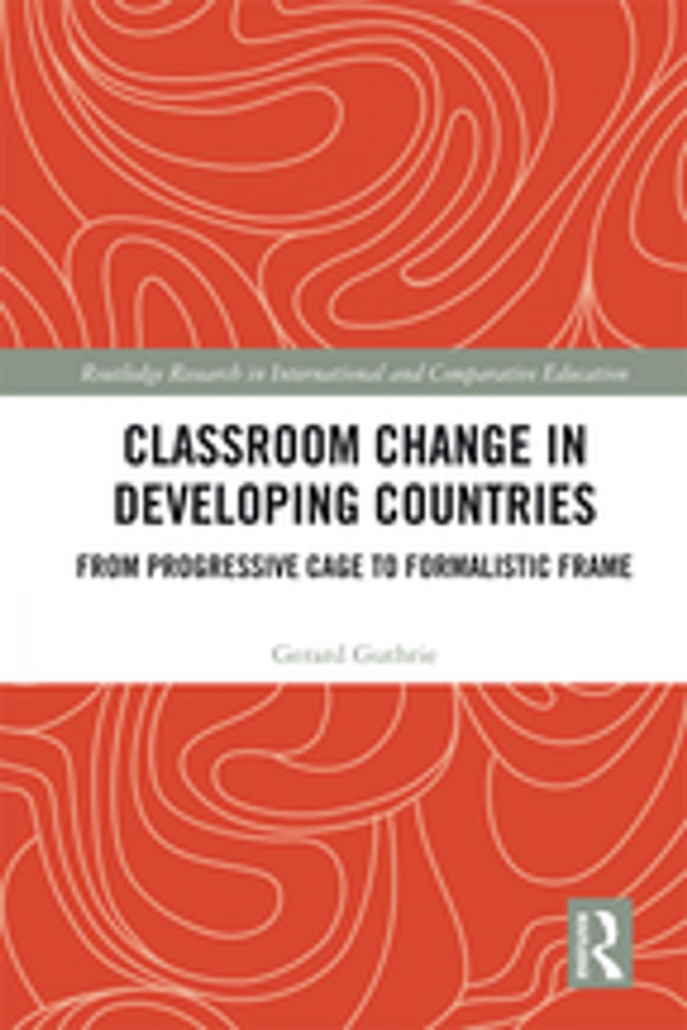 Big bigCover of Classroom Change in Developing Countries