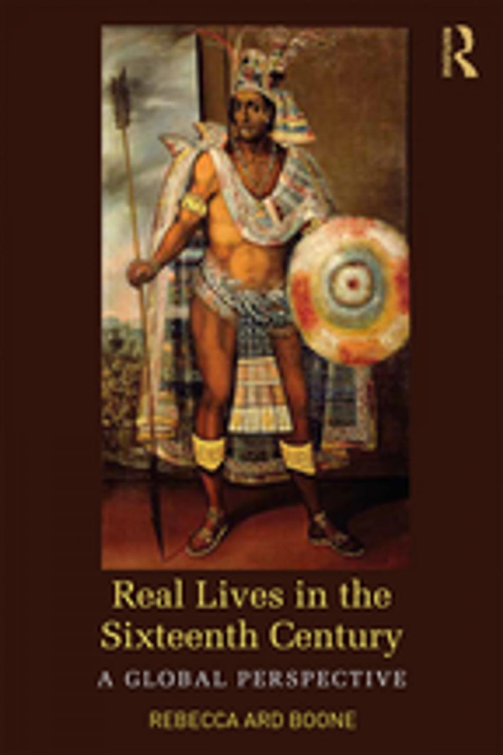 Big bigCover of Real Lives in the Sixteenth Century