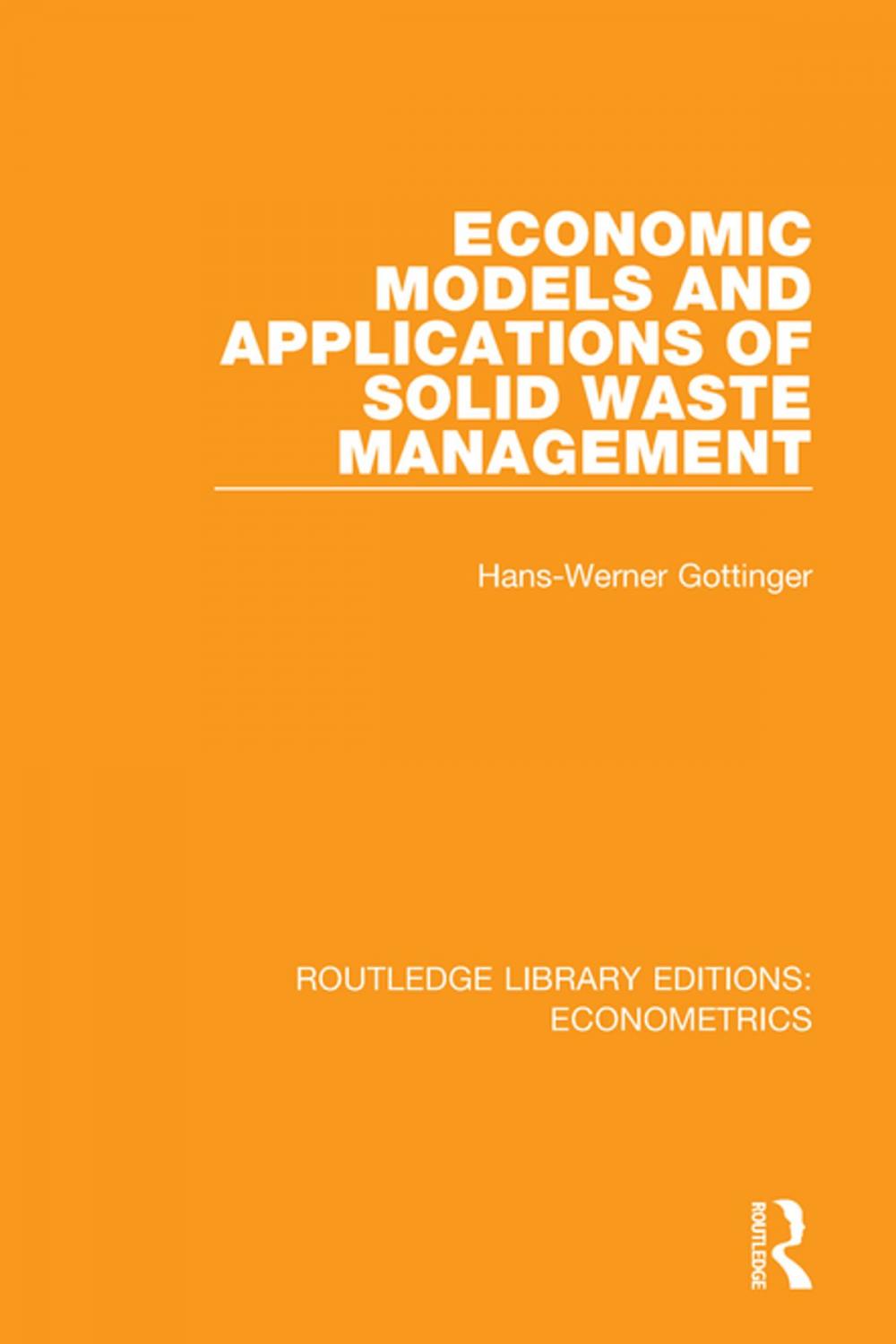 Big bigCover of Economic Models and Applications of Solid Waste Management