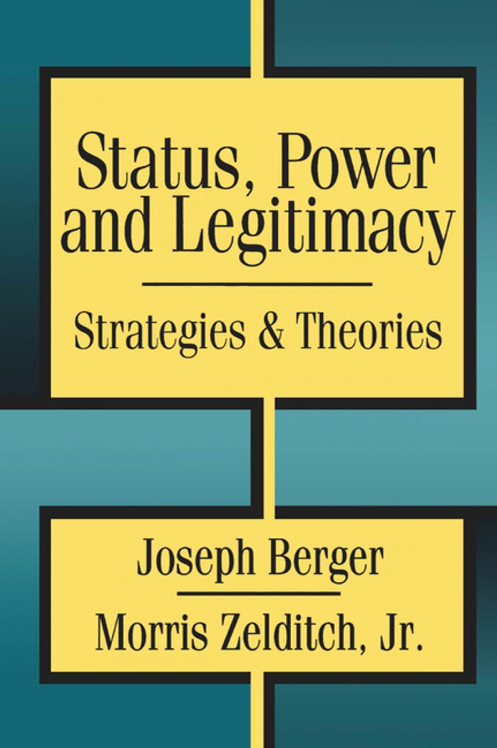 Big bigCover of Status, Power, and Legitimacy