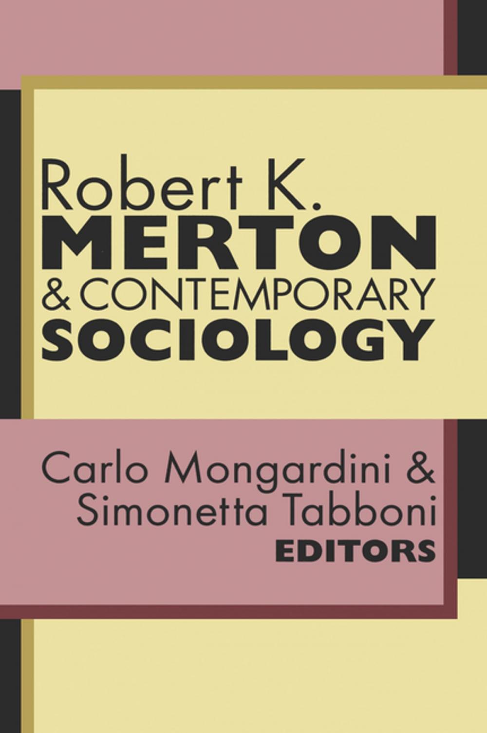 Big bigCover of Robert K. Merton and Contemporary Sociology