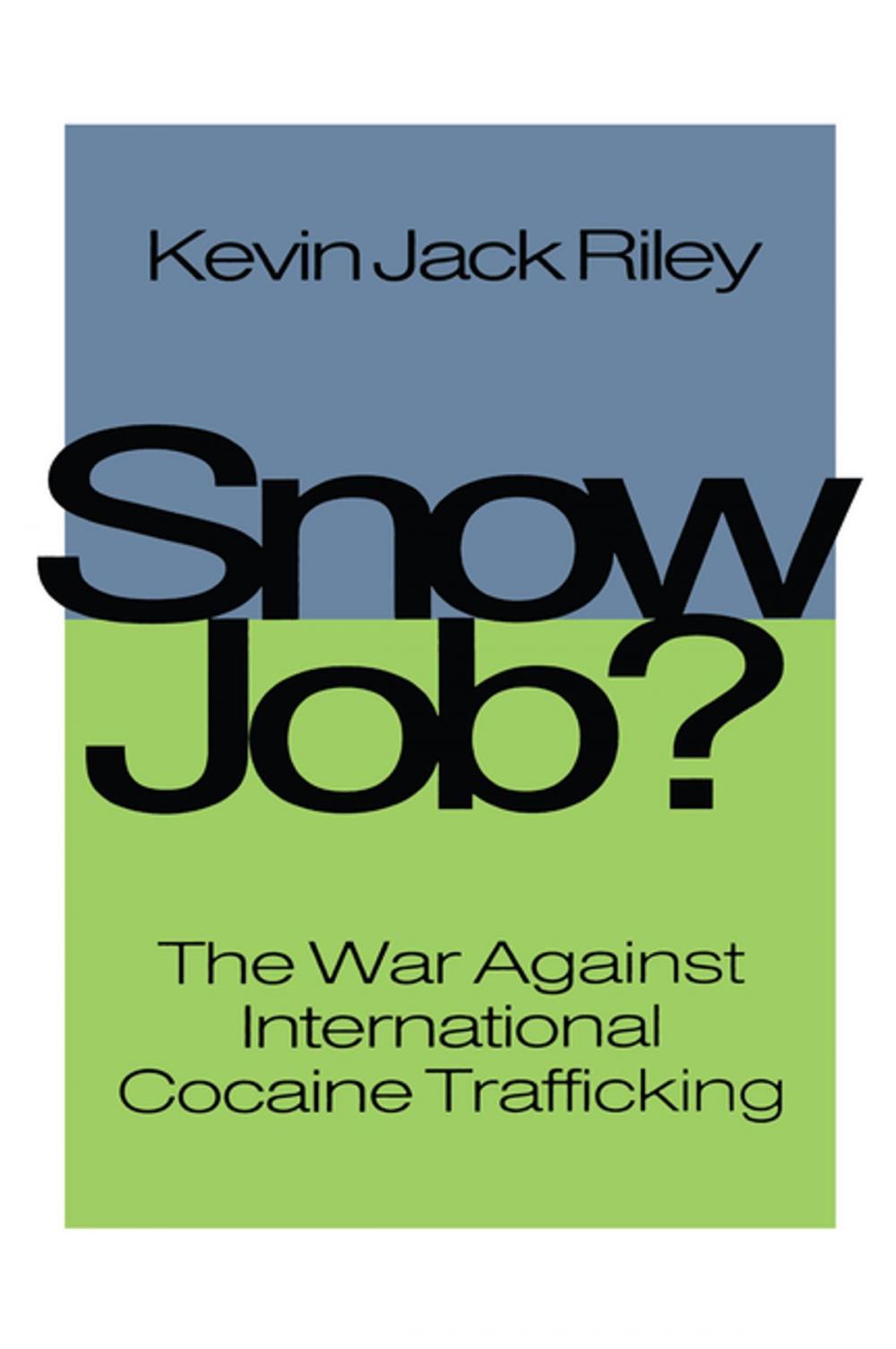 Big bigCover of Snow Job