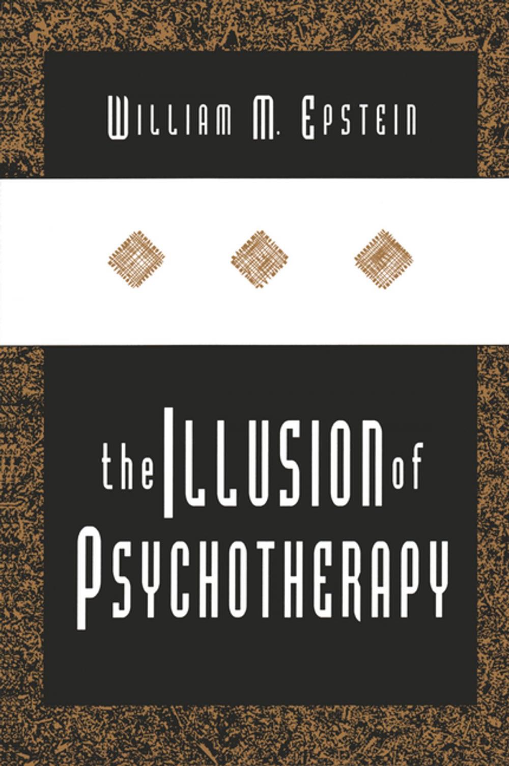 Big bigCover of The Illusion of Psychotherapy