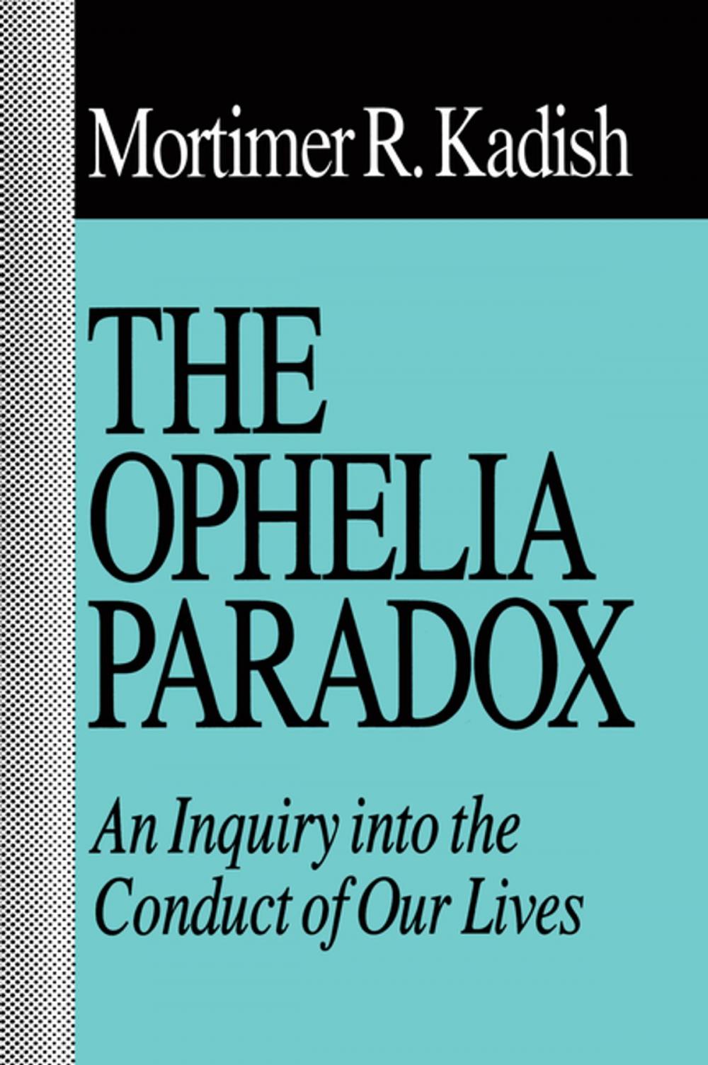 Big bigCover of The Ophelia Paradox