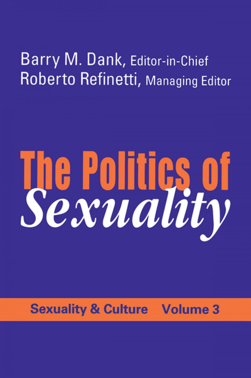 Big bigCover of The Politics of Sexuality