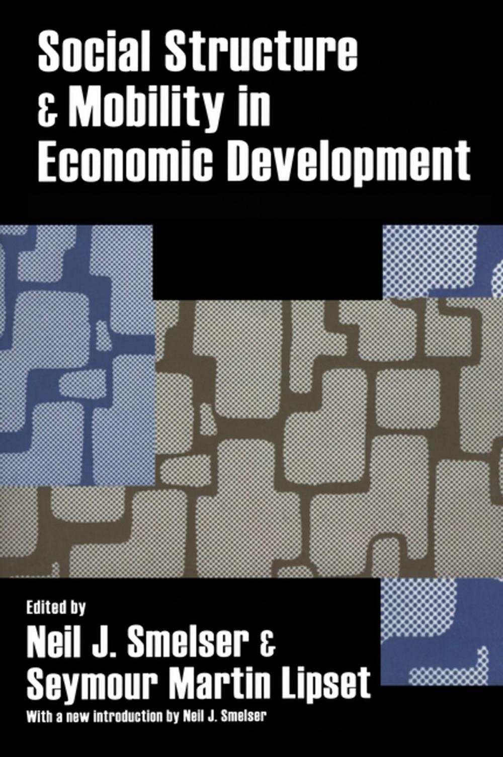 Big bigCover of Social Structure and Mobility in Economic Development