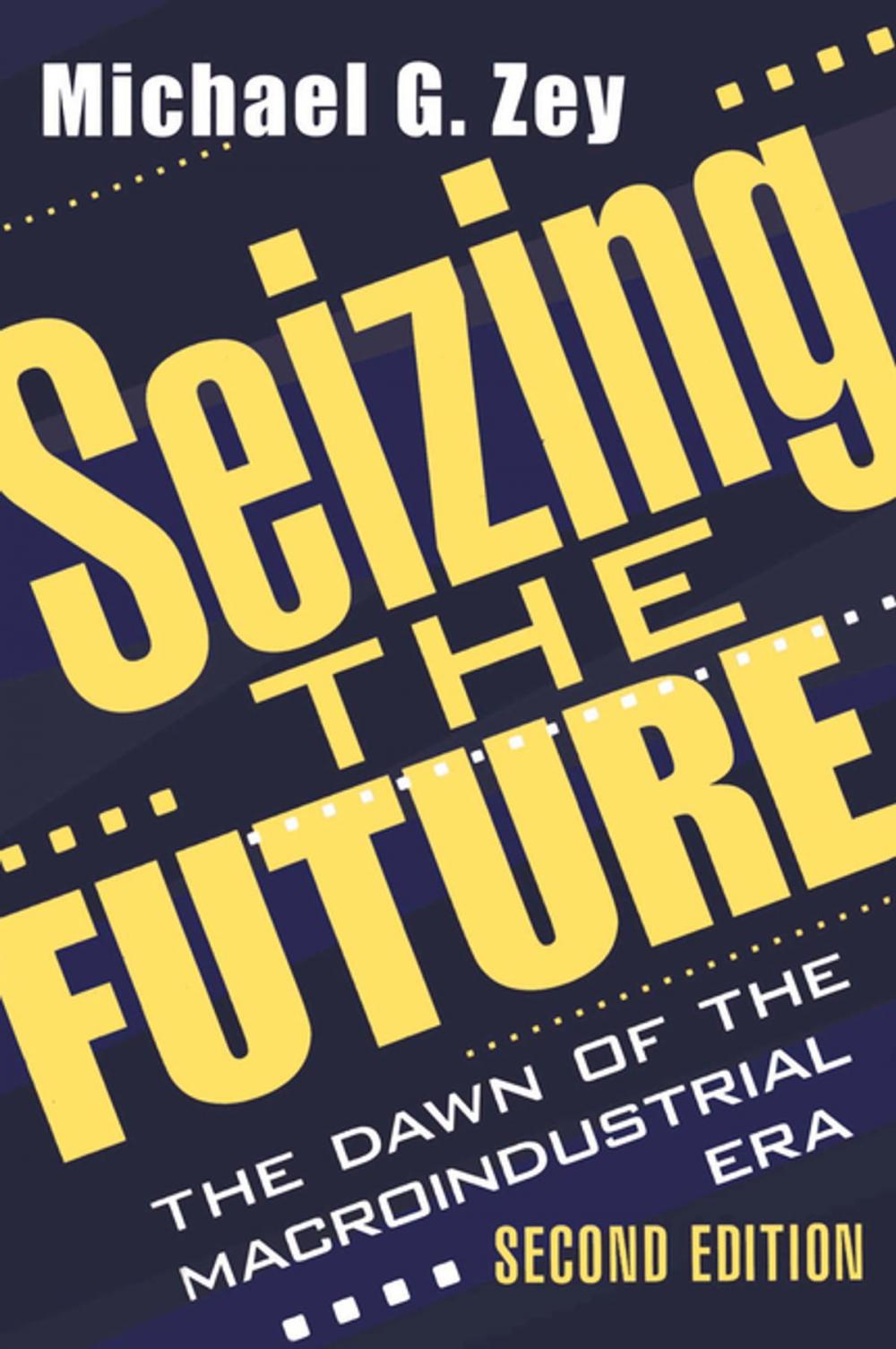 Big bigCover of Seizing the Future