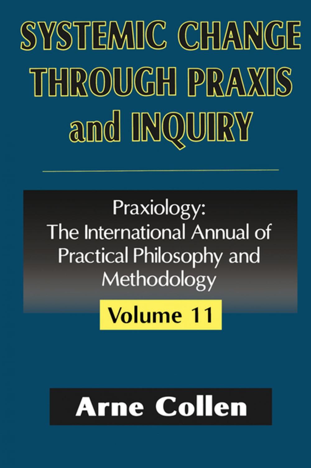 Big bigCover of Systemic Change Through Praxis and Inquiry