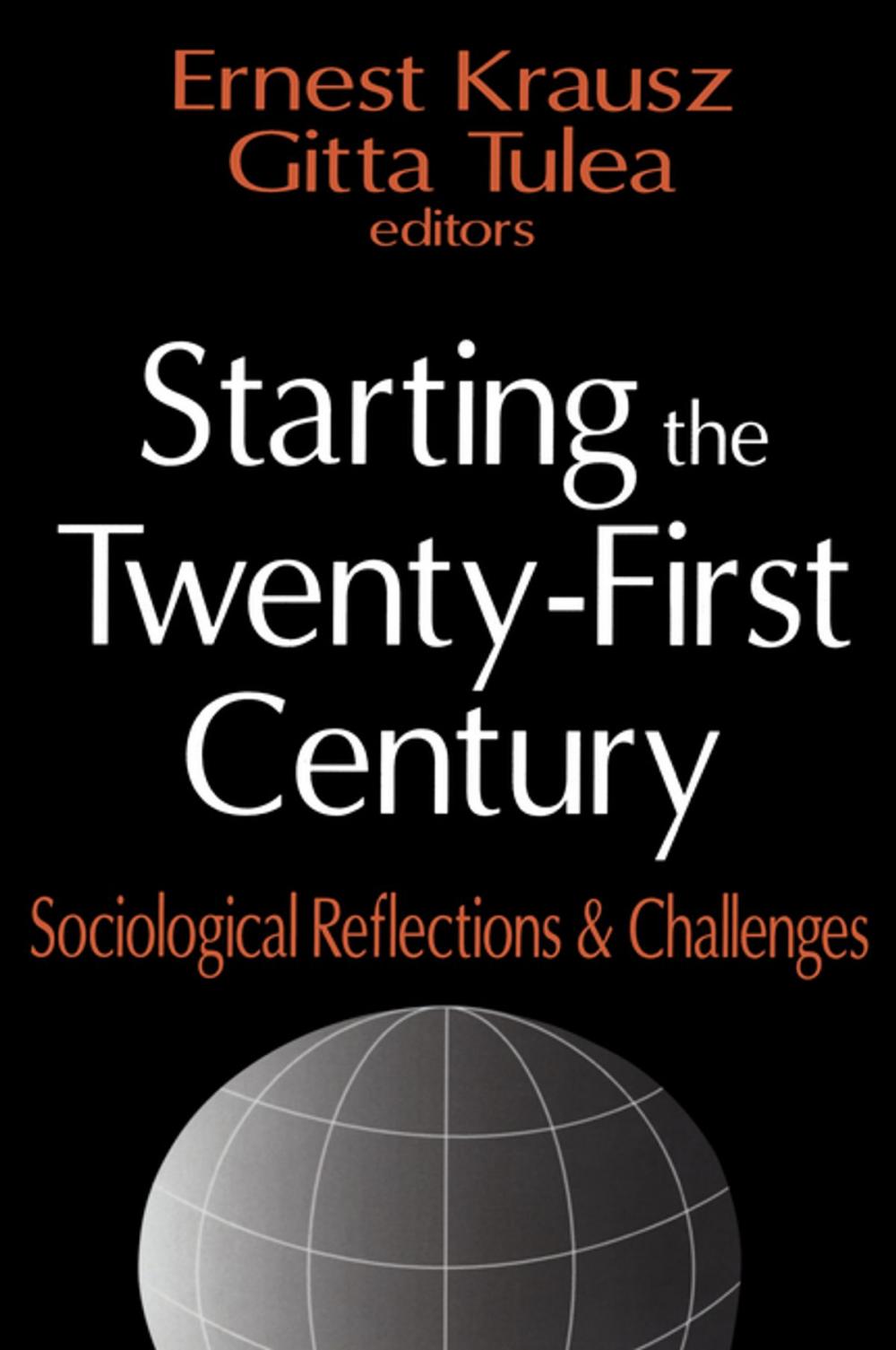 Big bigCover of Starting the Twenty-first Century