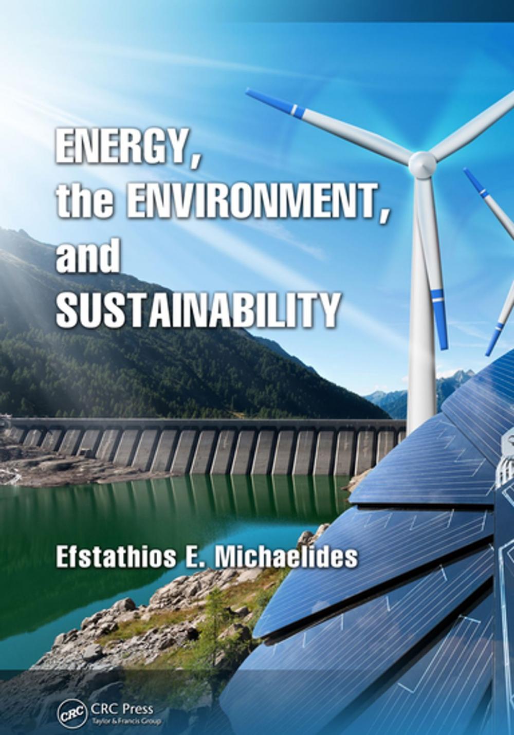 Big bigCover of Energy, the Environment, and Sustainability