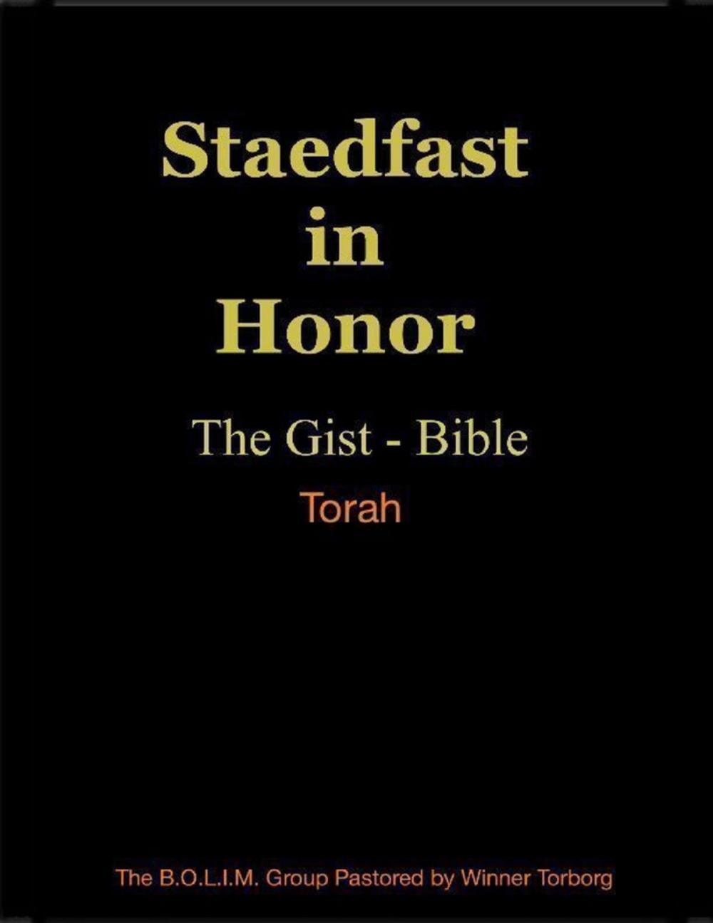 Big bigCover of Steadfast In Honor the Gist - Bible Torah