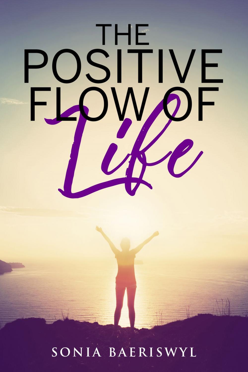 Big bigCover of The Positive Flow of Life
