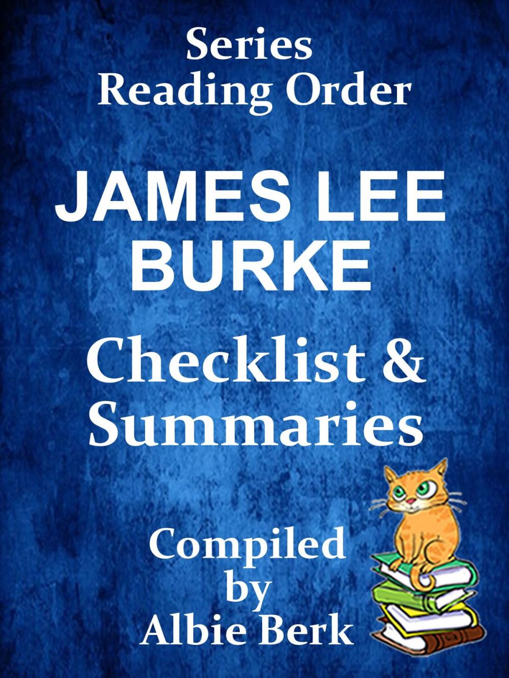 Big bigCover of James Lee Burke: Series Reading Order - with Summaries & Checklist