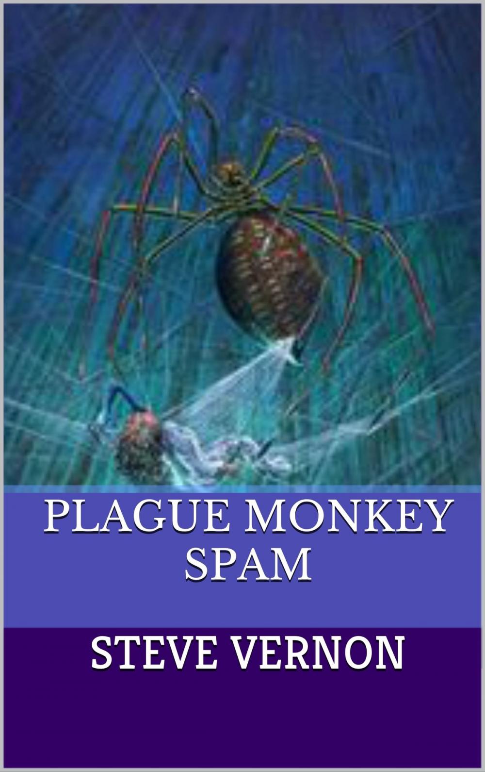 Big bigCover of Plague Monkey Spam