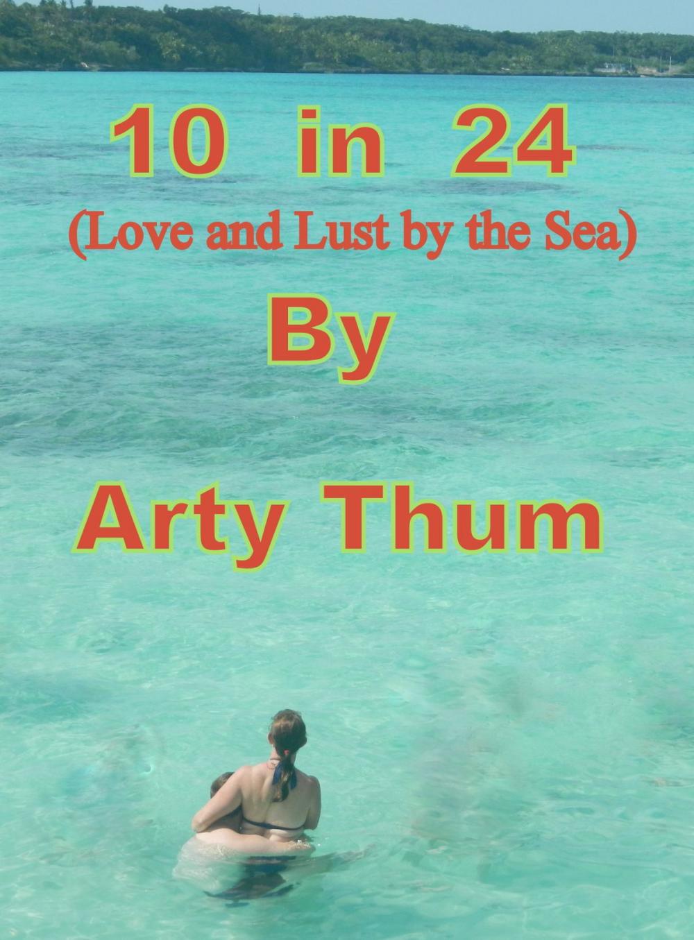 Big bigCover of 10 in 24 (Love and Lust by the Sea)