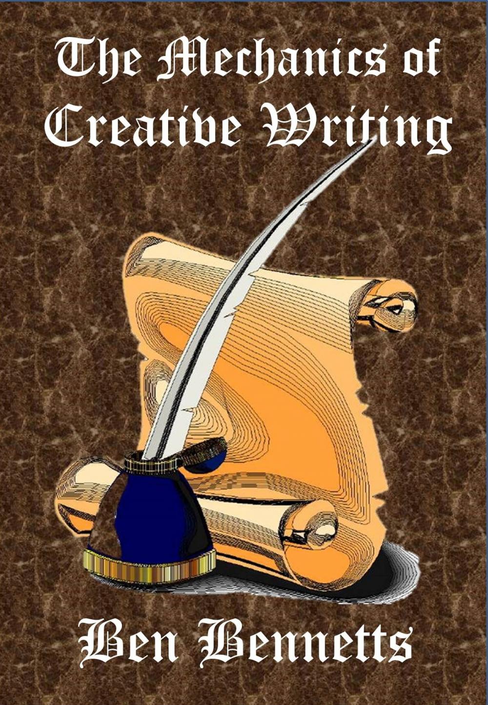 Big bigCover of The Mechanics of Creative Writing