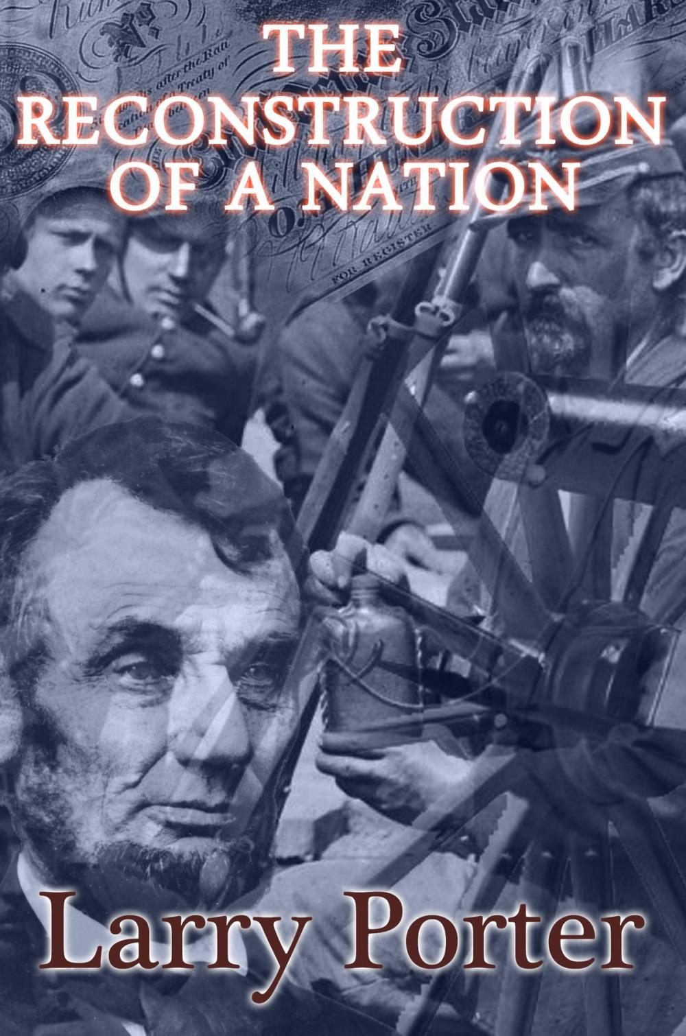 Big bigCover of The Reconstruction of a Nation