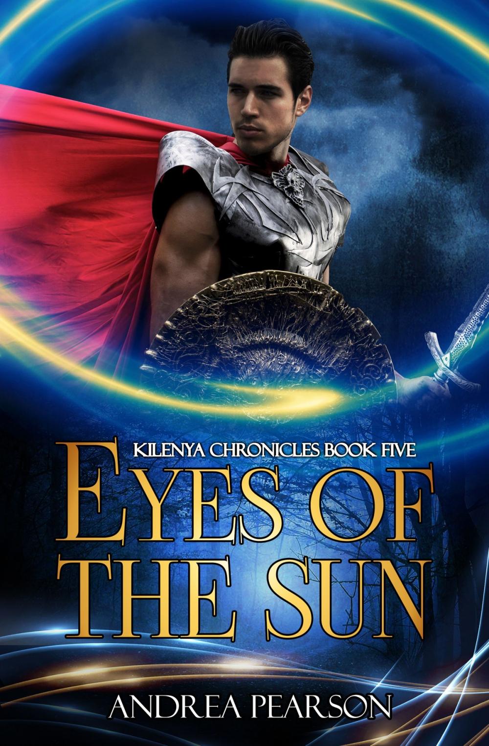 Big bigCover of Eyes of the Sun (Kilenya Chronicles Book Five)