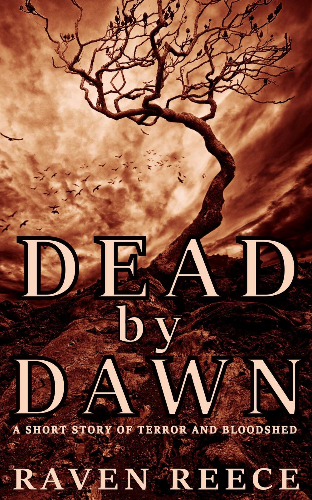 Big bigCover of Dead by Dawn: A Short Story of Terror and Bloodshed