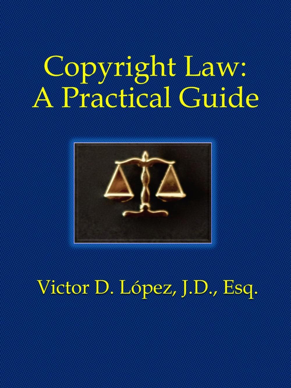 Big bigCover of Copyright Law: A Practical Guide