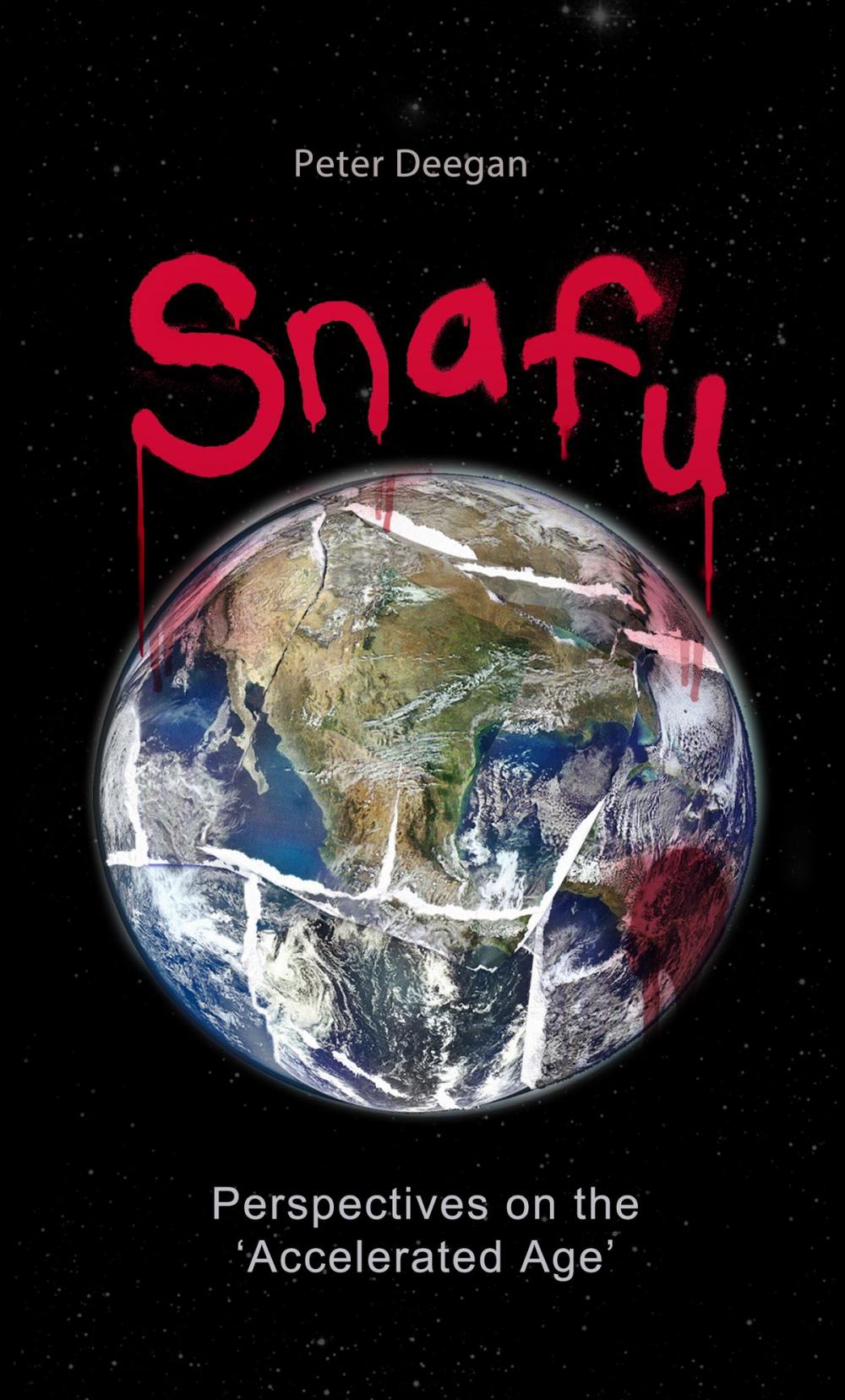 Big bigCover of "Snafu" Perspectives on the 'Accelerated Age'