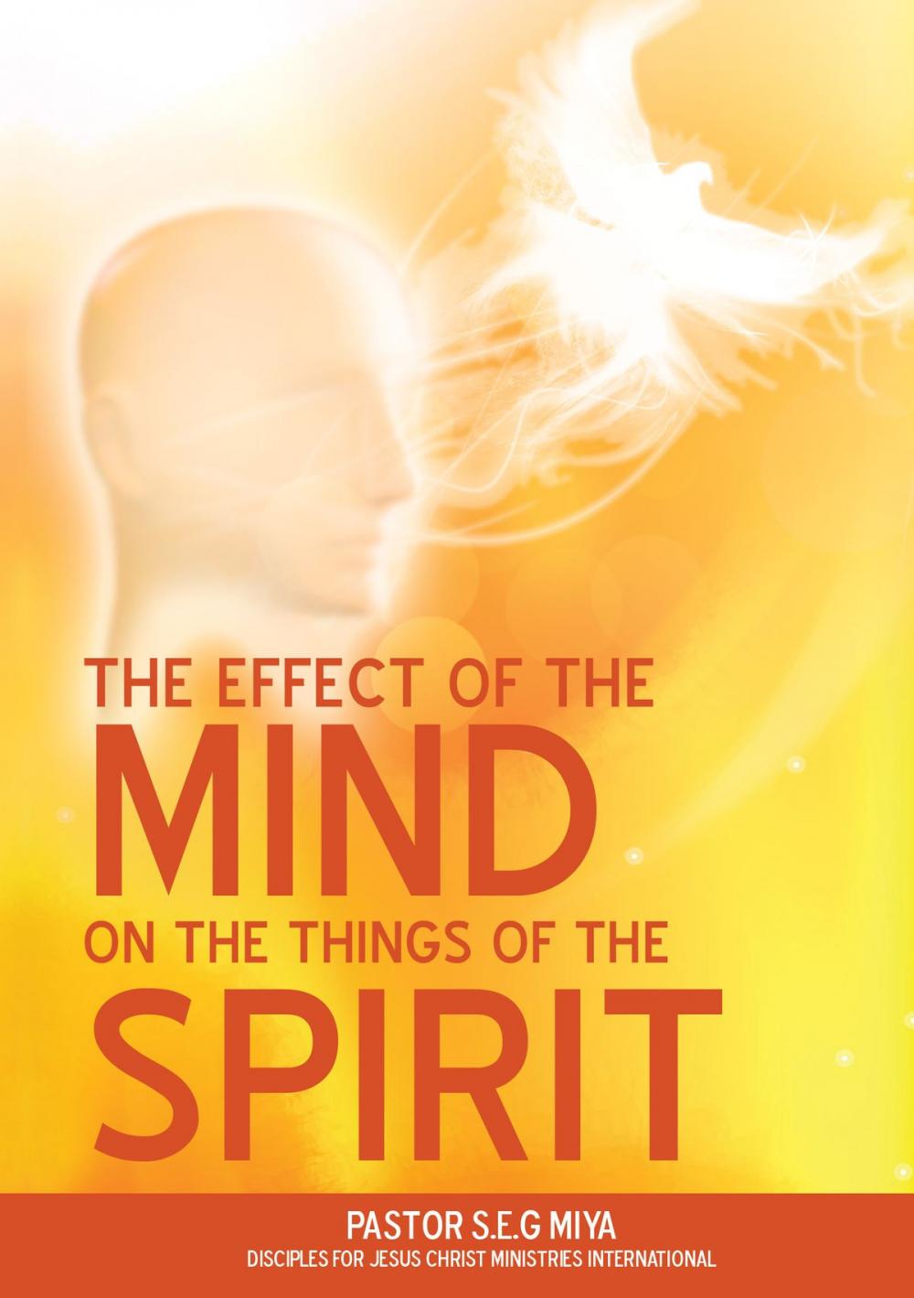 Big bigCover of The Effect of the Mind on the Things of the Spirit