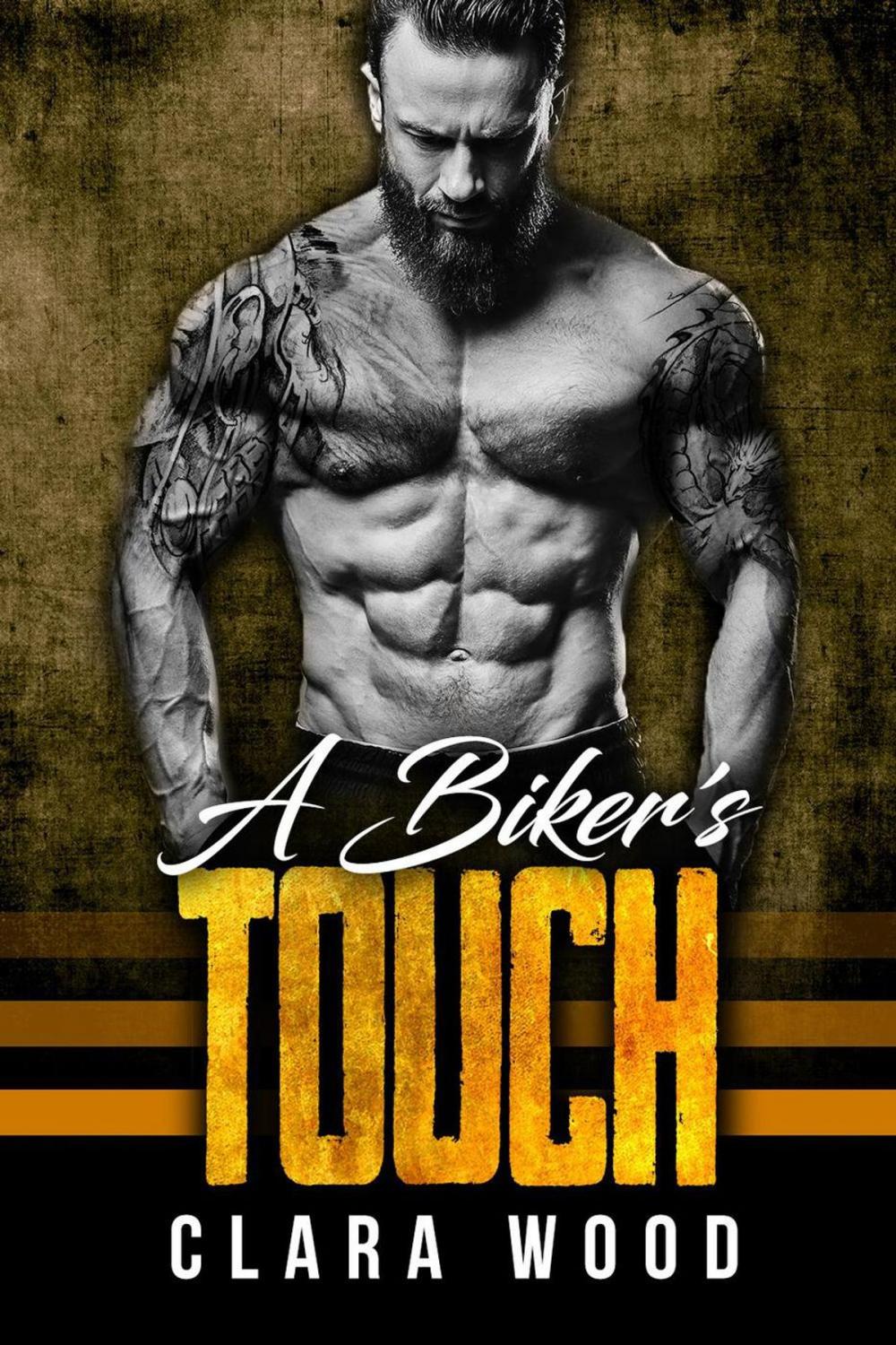 Big bigCover of A Biker’s Touch: A Bad Boy Motorcycle Club Romance (Merrick Boys MC)