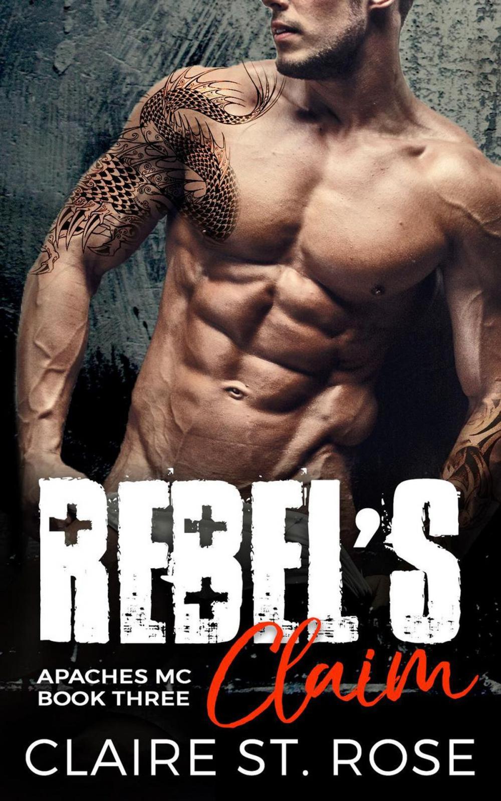 Big bigCover of Rebel's Claim: A Bad Boy Motorcycle Club Romance