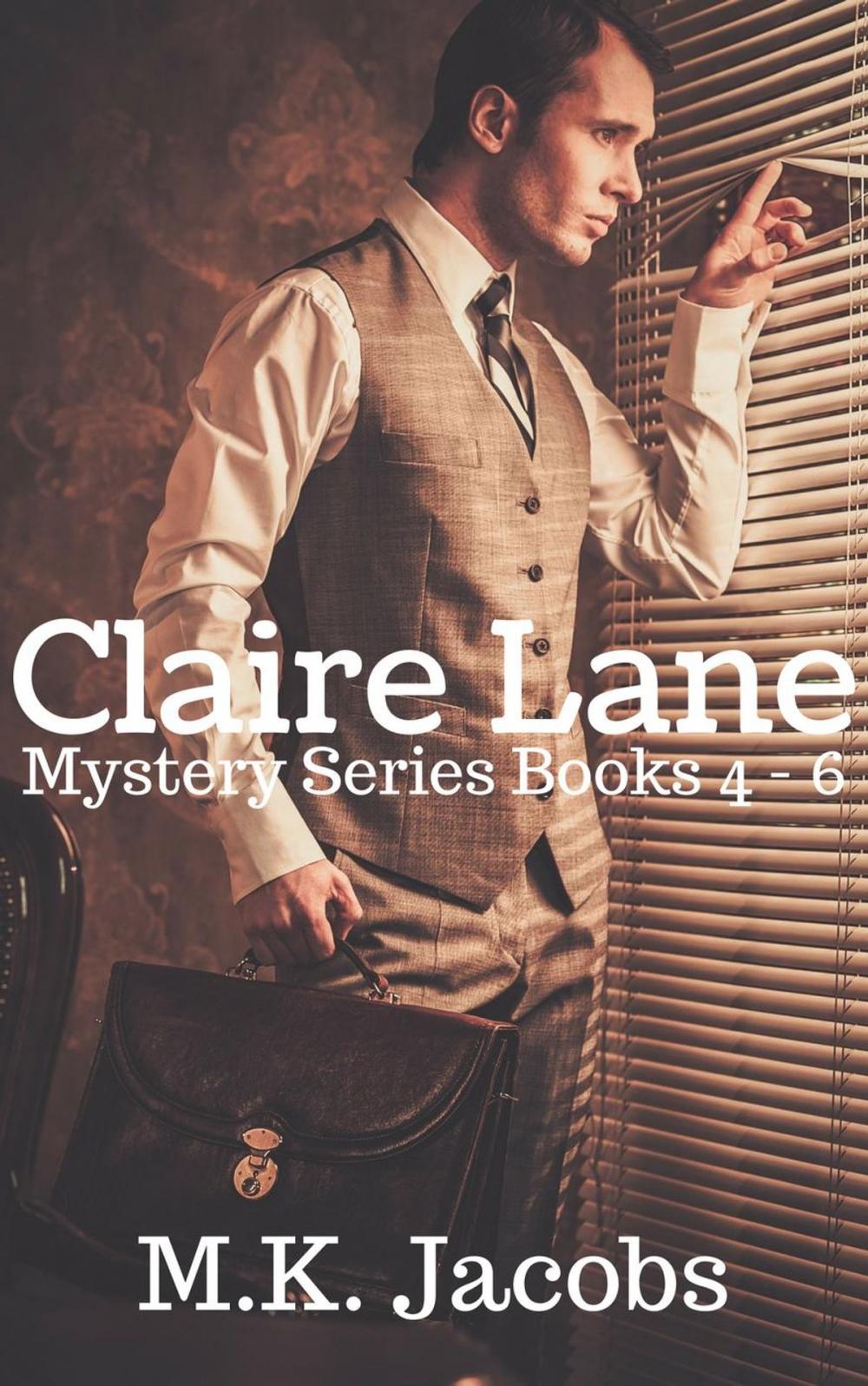 Big bigCover of Claire Lane Mystery Series Books 4 - 6