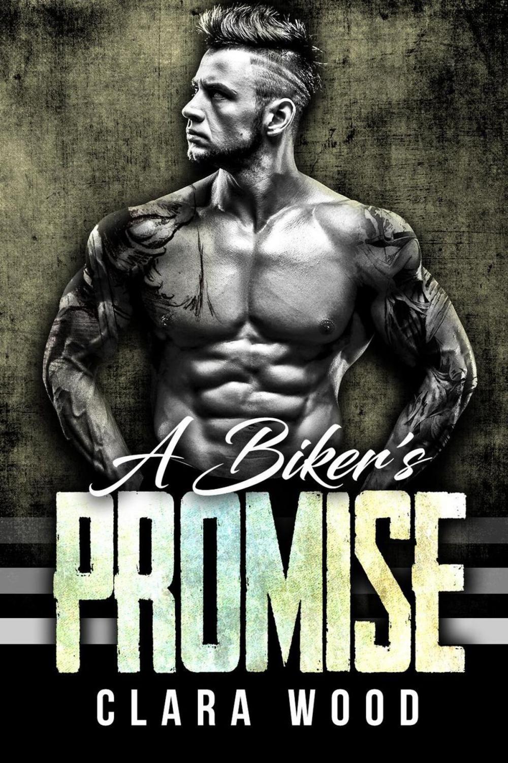 Big bigCover of A Biker’s Promise: A Bad Boy Motorcycle Club Romance (Iron Sons MC)