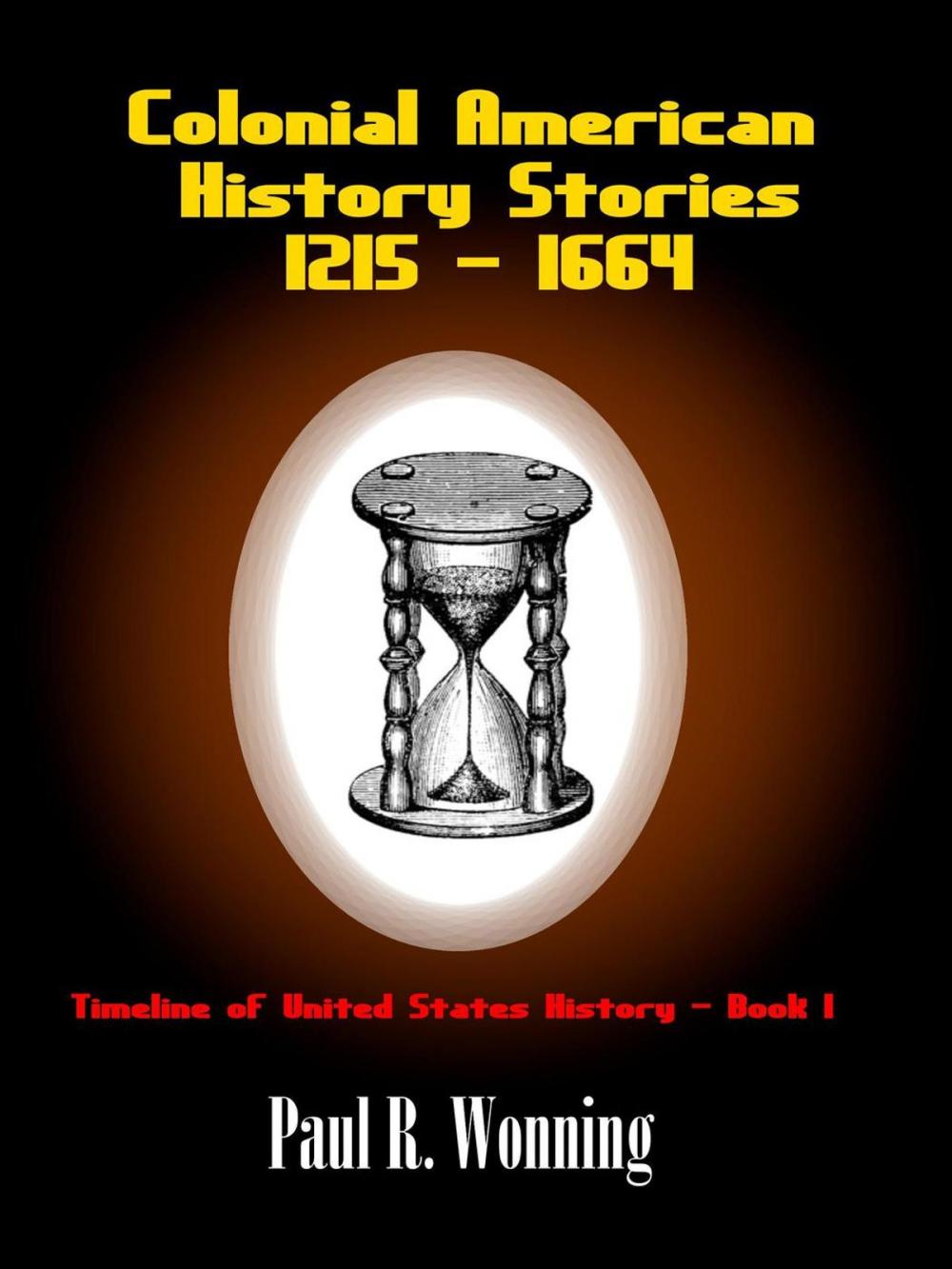 Big bigCover of Colonial American History Stories - 1215 - 1664