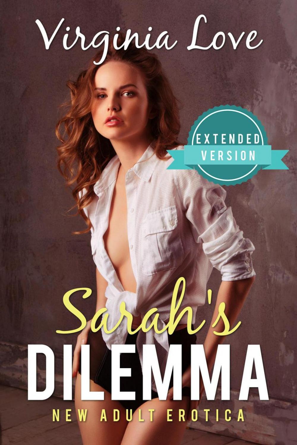 Big bigCover of Sarah's Dilemma: Extended Version