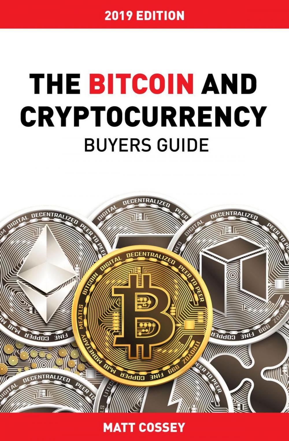 Big bigCover of The Bitcoin and Cryptocurrency Buyers Guide